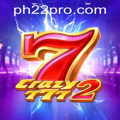 Unveiling the Thrills of Crazy7772: The Ultimate Gaming Experience with PH22