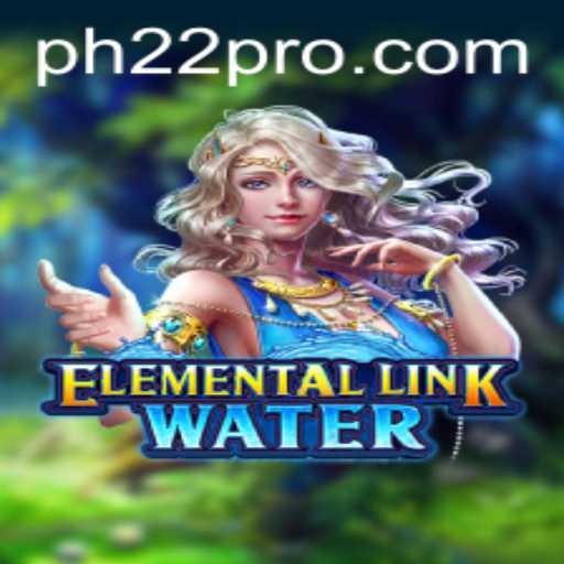 ElementalLinkWater: Dive into the Mystical World of Aqua Strategies