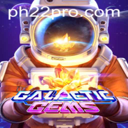 Explore the Fascinating World of GalacticGems and the PH22 Phenomenon