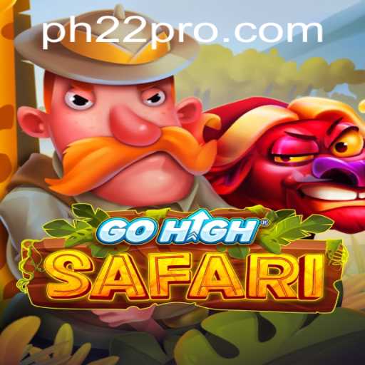 Exploring the Adventure of GoHighSafari: The Game Taking Over with PH22